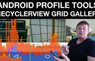 Profiling android recyclerview grid gallery