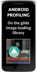 Profiling android glibe image library