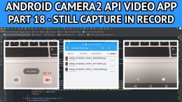 android video app still capture recording